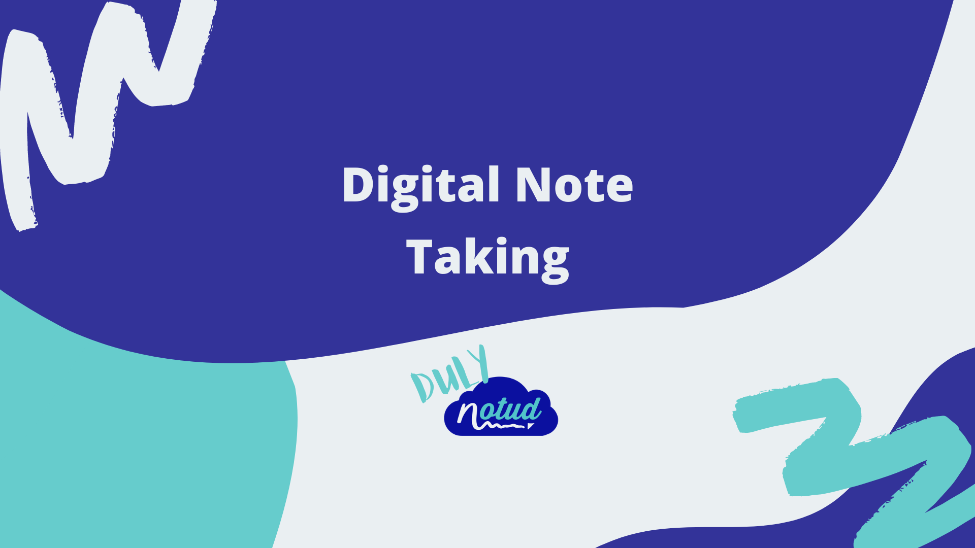 Duly Notud blog - digital note taking